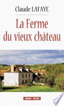 La Ferme du vieux Château