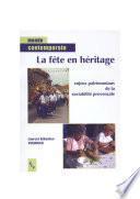 La fête en héritage
