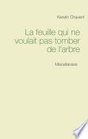La feuille qui ne voulait pas tomber de l'arbre