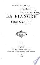 La fiancée bien gardée