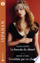 La fiancée du désert - Envoûtée par un cheikh