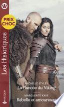 La fiancée du Viking - Rebelle et amoureuse