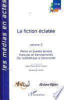 La fiction éclatée
