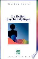 La fiction psychanalytique