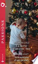 La fierté d'un cow-boy - Amoureuse d'un prince