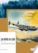 La fièvre de l'Or