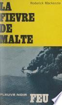 La fièvre de Malte