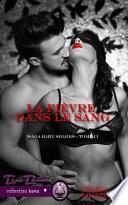 La Fievre Est Dans Le Sang
