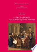 La figure du philosophe dans les lettres anglaises et françaises