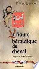La figure héraldique du cheval