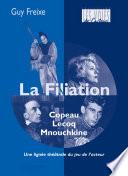 La Filiation Copeau, Lecoq, Mnouchkine