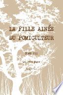 La fille aînée du pomiculteur - Tome III : Qui perd gagne