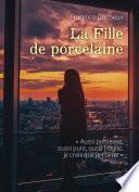 La Fille de porcelaine