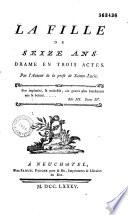 La fille de seize ans, drame en 3 actes, par l'auteur de la Prise de Sainte-Lucie