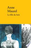 La fille du bois