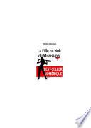La Fille en Noir du Mississippi