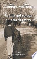 La fille qui voyage au-delà des mers