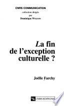 La fin de l'exception culturelle?