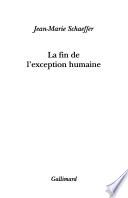 La fin de l'exception humaine