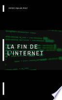 La fin de l'internet