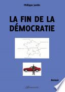 La fin de la démocratie