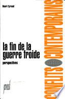 La Fin de la Guerre froide