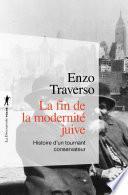 La fin de la modernité juive