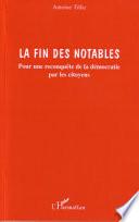 La fin des notables