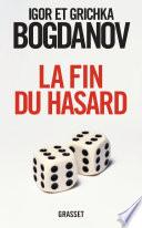 La fin du hasard