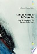 La fin du monde et de l'humanité