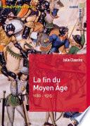 La fin du Moyen Âge