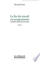 La fin du travail est programmée
