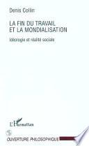 La fin du travail et la mondialisation