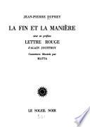 La fin et la manière