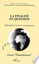 La finalité en question