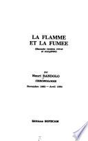 La flamme et la fumée