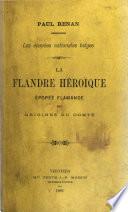 La Flandre héroǐque