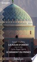 La fleur d'Orient - Le serment du prince