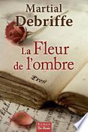 La Fleur de l'ombre