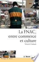 La FNAC, entre commerce et culture
