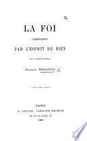 La Foi communiquée par l'Esprit de bien du compilateur N. M.