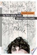 La fois où je suis devenu écrivain
