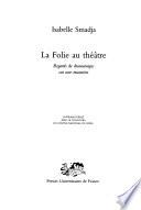 La folie au théâtre