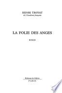 La folie des anges