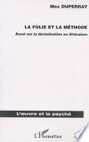 La folie et la méthode