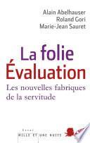 La Folie Evaluation