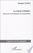 La folie lyrique
