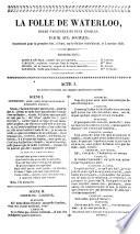 La folle de Waterloo, drame-vaudeville en 2 epoques