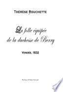 La folle équipée de la duchesse de Berry
