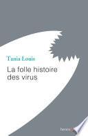 La folle histoire des virus